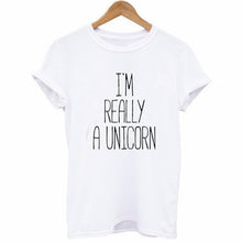Load image into Gallery viewer, I'm Really A Unicorn Letter Print T Shirt Women Short Sleeve O Neck Loose Tshirt 2019 Summer Women Tee Shirt Top Camisetas Mujer
